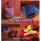 Felted Knits by Beverly Galeskas